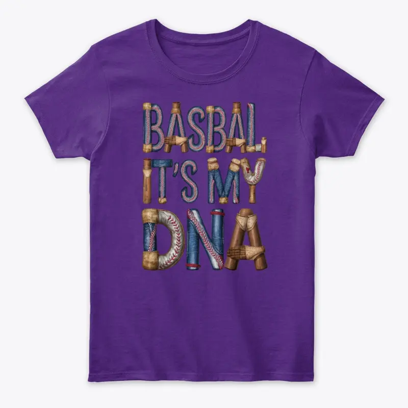 Baseball It's My DNA