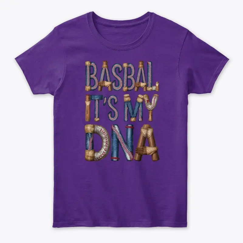 Baseball It's My DNA