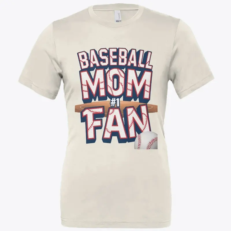 Baseball Mom #1 Fan